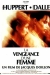 Vengeance d'une Femme, La (1990)