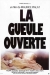 Gueule Ouverte, La (1974)