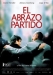 Abrazo Partido, El (2004)