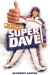 Extreme Adventures of Super Dave, The (2000)