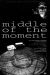 Middle of the Moment (1995)