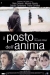 Posto dell'Anima, Il (2003)