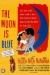 Moon Is Blue, The (1953)