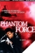 Phantom Force (2004)