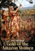 Gold of the Amazon Women (1979)