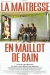 Ma�tresse en Maillot de Bain, La (2002)