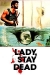 Lady Stay Dead (1981)