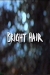 Bright Hair (1997)