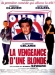 Vengeance d'une Blonde, La (1994)
