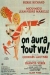 On Aura Tout Vu (1976)