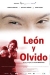 Len y Olvido (2004)