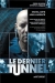 Dernier Tunnel, Le (2004)