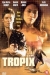 Tropix (2002)