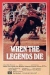 When the Legends Die (1972)