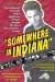 Somewhere in Indiana (2004)