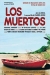 Muertos, Los (2004)