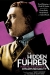 Hidden F�hrer: Debating the Enigma of Hitler's Sexuality, The (2004)