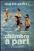 Chambre  Part (1990)
