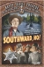 Southward, Ho! (1939)