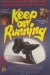 Keep on Running (1990)
