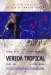 Vereda Tropical (2004)