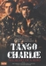 Tango Charlie (2005)