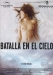Batalla en el Cielo (2005)