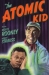 Atomic Kid, The (1954)