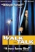 Walk the Talk (2000)