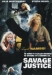 Savage Justice (1988)