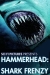 Hammerhead: Shark Frenzy (2005)