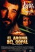 Aroma del Copal, El (1997)
