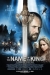 In the Name of the King: A Dungeon Siege Tale (2007)