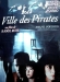 Ville des Pirates, La (1984)