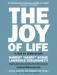 Joy of Life, The (2005)