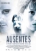 Ausentes (2005)