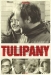 Tulipany (2004)