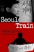 Seoul Train (2004)