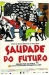 Saudade do Futuro (2000)