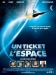 Ticket pour l'Espace, Un (2006)