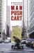 Man Push Cart (2005)