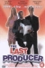 Last Producer, The (2000)