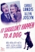 It Shouldn't Happen to a Dog (1946)