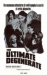 Ultimate Degenerate, The (1969)