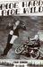 Ride Hard, Ride Wild (1970)