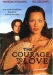 Courage to Love, The (2000)