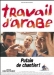 Travail d'Arabe (2003)