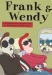 Frank & Wendy (2005)