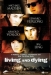 Living & Dying (2007)