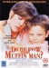 Do You Know the Muffin Man? (1989)